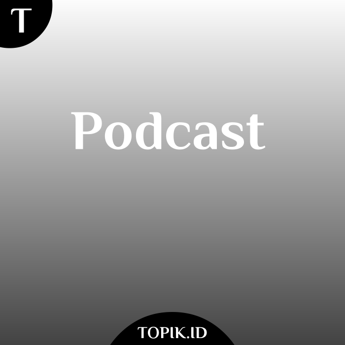 Podcasttopik.id 1