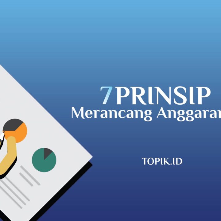 Gunakan 7 prinsip ini dalam membuat anggaran bulanan
